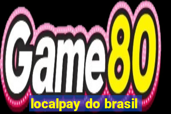 localpay do brasil